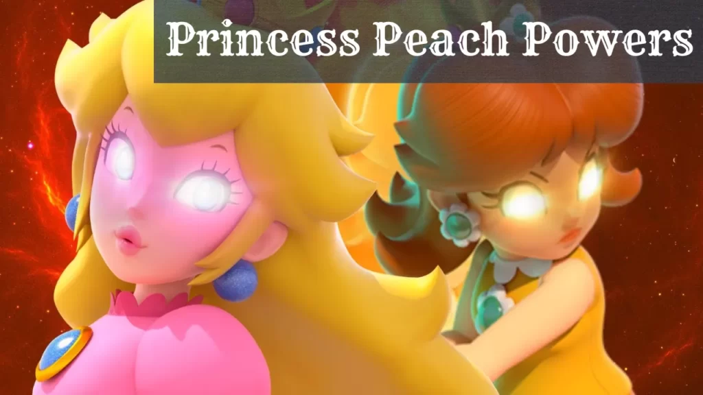 Princess Peach Powers