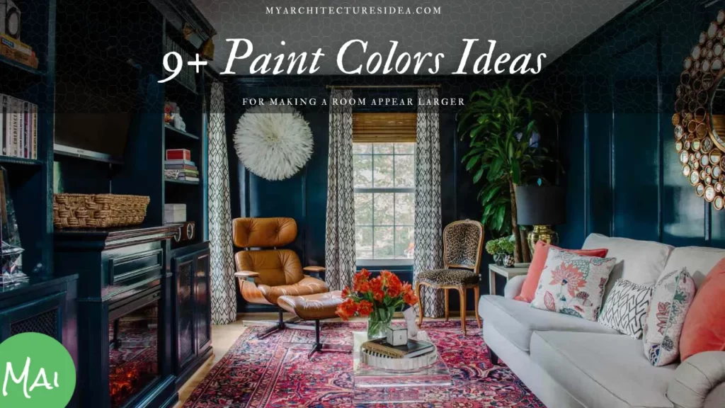 9+ Paint Colors Ideas for Making Your Room Appear Larger