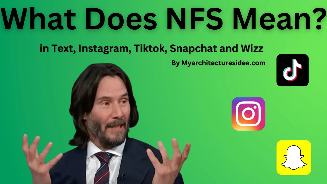 What Does NFS Mean On Snapchat Wizz Text Instagram And Tiktok