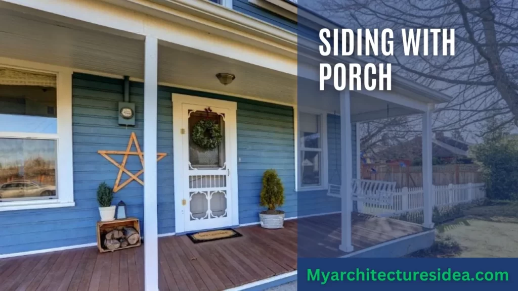  Siding With Porch