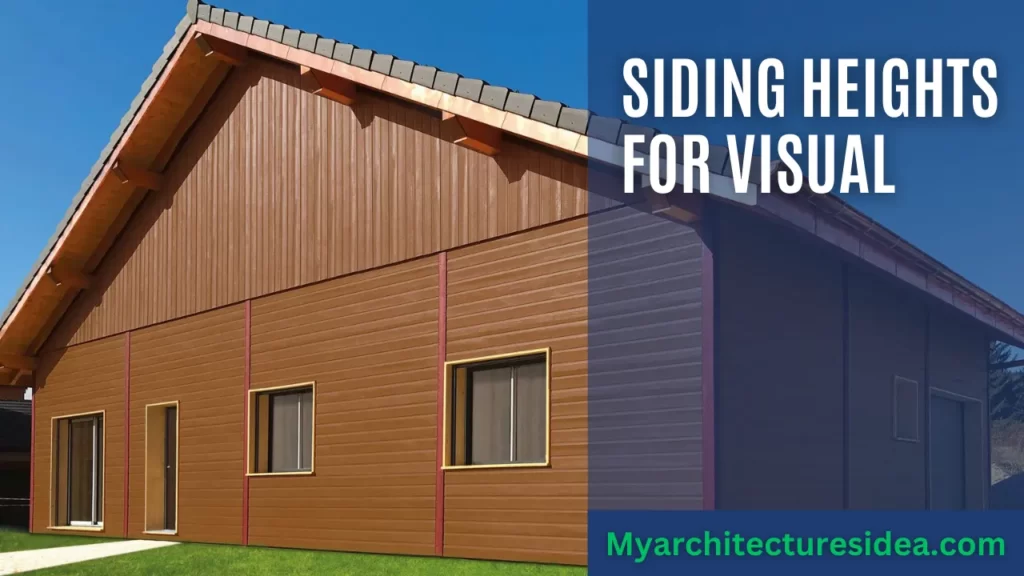 Siding Heights for Visual
