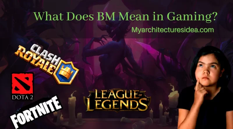 What Does BM Mean in Gaming