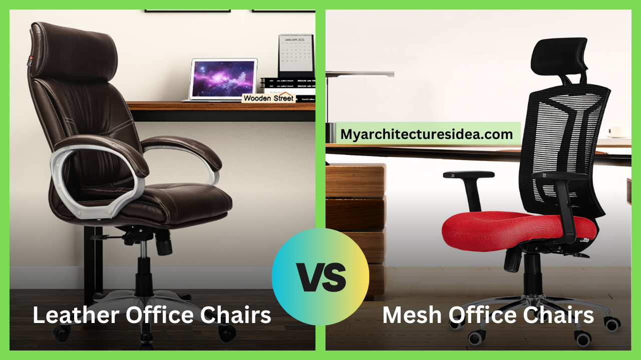 Should You Purchase a Mesh Office Chair Or a Leather Office Chair?
