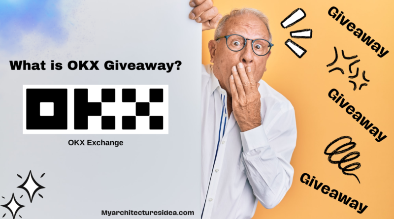 What is OKX Giveaway