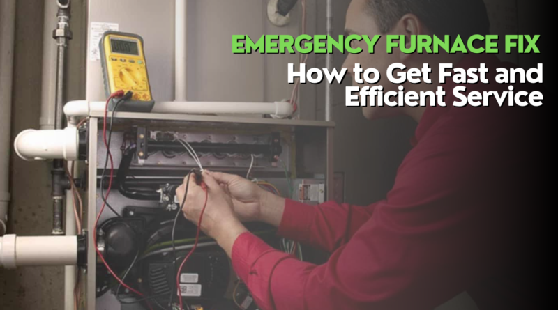 Emergency Furnace Fix
