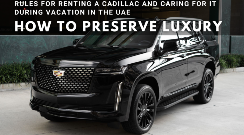 Renting a Cadillac